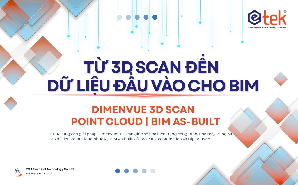 3D Scan BIM và Point Cloud hiện trạng bằng Dimenvue | ETEK