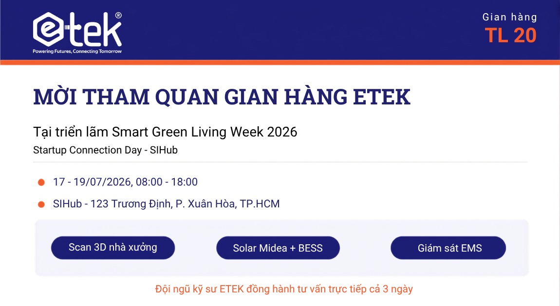 ETEK tại Smart Green Living Week 2026 – Giải pháp năng lượng xanh & số hóa nhà xưởng