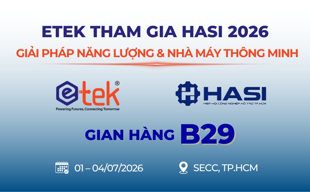 THÔNG BÁO: ETEK THAM GIA HASI 2026, GIỚI THIỆU GIẢI PHÁP SMART FACTORY VÀ SOLAR – BESS – EMS