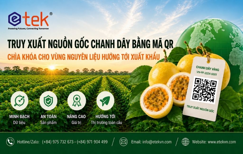 Truy Xuất Nguồn Gốc Chanh Dây Bằng Mã QR: Chìa Khóa Cho Vùng Nguyên Liệu Hướng Tới Xuất Khẩu