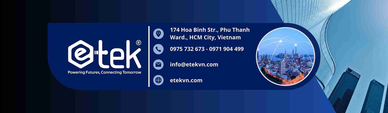 CÔNG TY TNHH CÔNG NGHỆ ĐIỆN ETEK